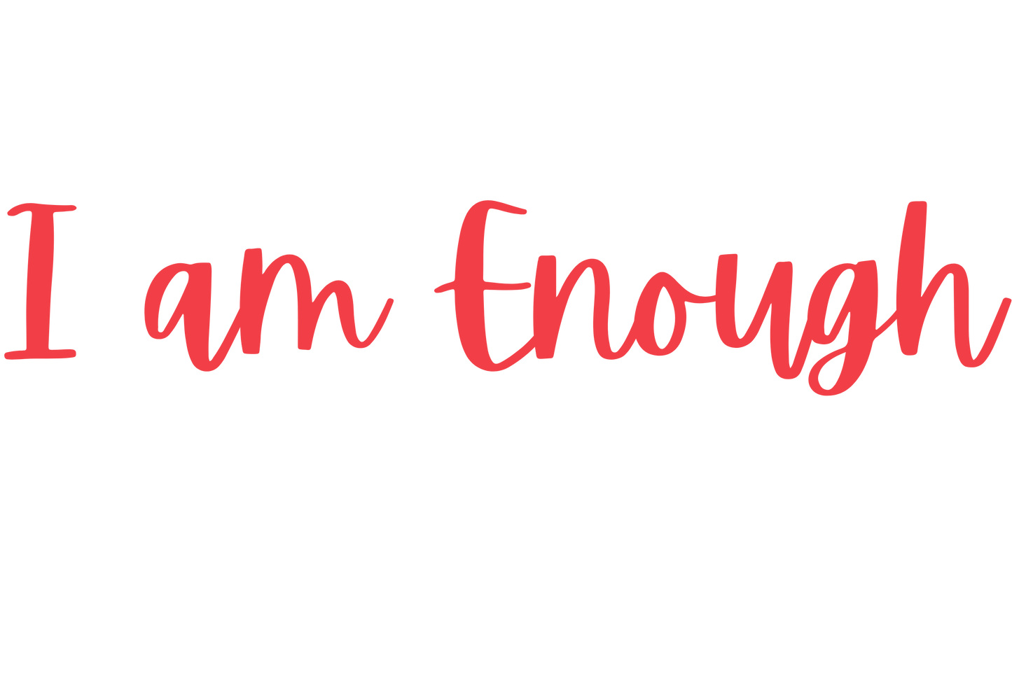 I Am Enough T-Shirt for Women